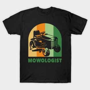 Mowologist Funny Lawn Mower Yard Work T-Shirt